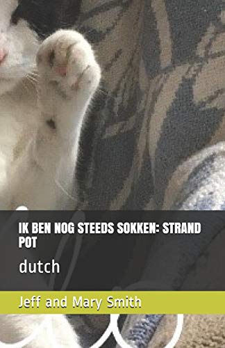 Ik Ben Nog Steeds Sokken: Strand Pot: Dutch (Socks And Friends) (Dutch Edition)