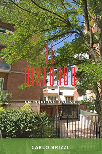 Il disturbo: Un inquilino diverso (Italian Edition)