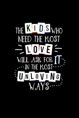The Kids Who Need The Most Love Will Ask For It In The Most Unloving Way: Intervention Team Gifts