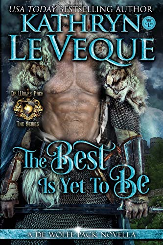 The Best Is Yet To Be (de Wolfe Pack)