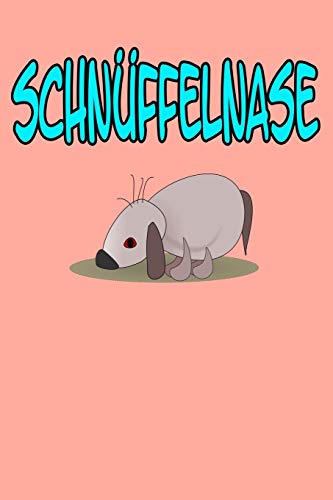 Schn?ffelnase (German Edition)