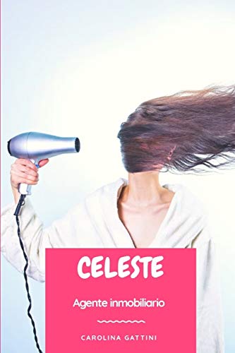 Celeste (Spanish Edition)