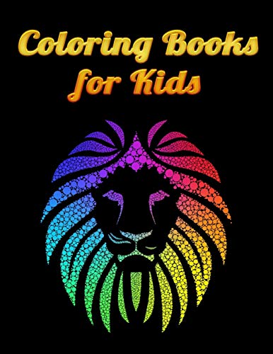 Coloring Books For Kids: Awesome 100+ Coloring Animals, Birds, Mandalas, Butterflies, Flowers, Paisley Patterns, Garden Designs, And Amazing Swirls For Adults Relaxation