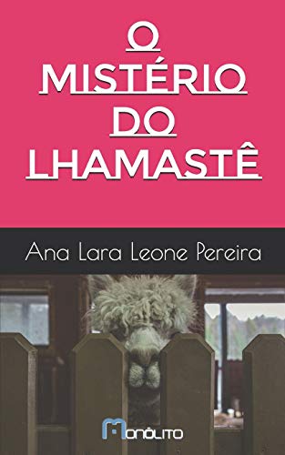 O Mist?rio Do Lhamast? (Portuguese Edition)
