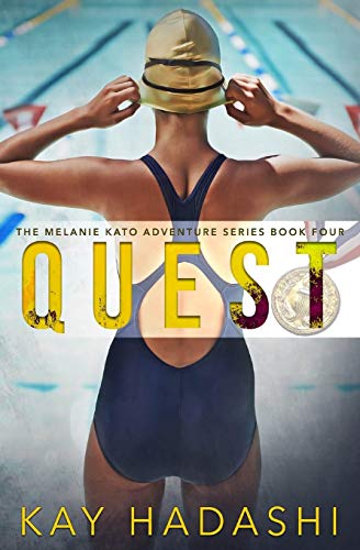 Quest: Going For The Gold! (The Melanie Kato Adventure Series)