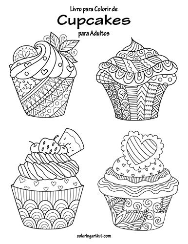 Livro Para Colorir De Cupcakes Para Adultos (Portuguese Edition)