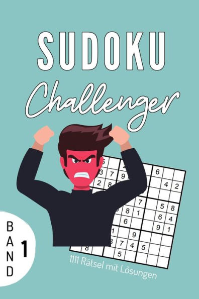 Sudoku Challenger Band 1 111 R?tsel Mit L?sungen : A4 Sudoku Buch ?ber 100 Sudoku-R?tsel Mit L?sungen - Mittel-Schwer - Tolles R?tselbuch - Ged?chtnistraining F?r Senioren - Geschenkidee F?r R?tselfans