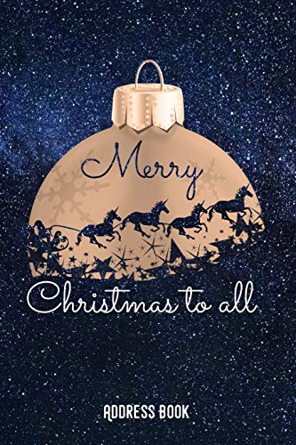 Merry Christmas To All: Adress Book / Phone & Contact Book -All Contacts At A Glance - 120 Pages In Alphabetical Order / Size 6X9 (A5)