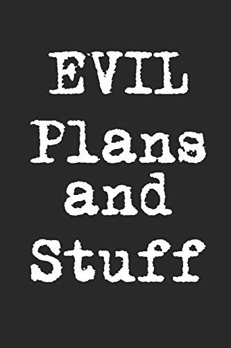 Evil Plans And Stuff