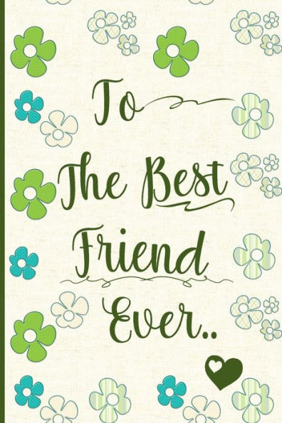 To The Best Friend Ever