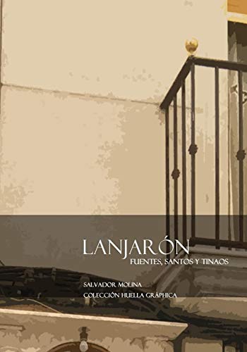 Lanjar??n. Fuentes, Santos y Tinaos (Spanish Edition)