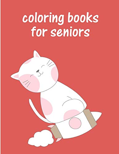 Coloring Books For Seniors: The Best Relaxing Colouring Book For Boys Girls Adults (Animals Around The World)