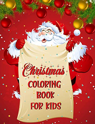 Christmas Coloring Book For Kids.: Fun Children’S Christmas Gift Or Present For Kids.Christmas Activity Book Coloring, Matching, Mazes , Drawing, Cross Words, Color By Number,And More. - 9781672575584