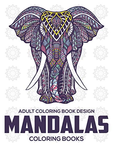 Adult Coloring Book Design : Mandalas Coloring Books: Stress Relieving Mandala Designs