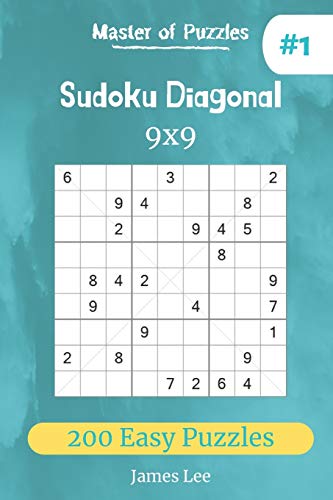 Master Of Puzzles - Sudoku Diagonal 200 Easy Puzzles 9X9 (Vol. 1)