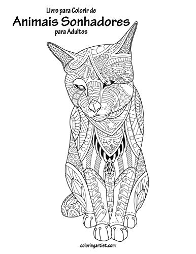Livro para Colorir de Animais Sonhadores para Adultos (Portuguese Edition)