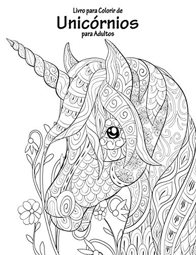 Livro Para Colorir De Unicórnios Para Adultos (Portuguese Edition)