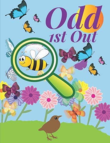 Odd 1St Out: Find The Odd One Out Games For Kids, 46 Fantastic Puzzles With Answers.