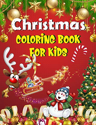 Christmas Coloring Book For Kids.: Fun Children’S Christmas Gift Or Present For Kids.Christmas Activity Book Coloring, Matching, Mazes , Drawing, Cross Words, Color By Number,And More. - 9781672771535