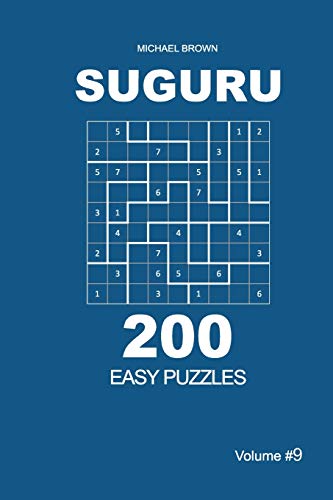 Suguru - 200 Easy Puzzles 9X9 (Volume 9)