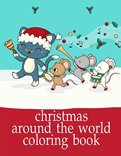 Christmas Around The World Coloring Book: Picture Books For Seniors Baby (Cool Animals)