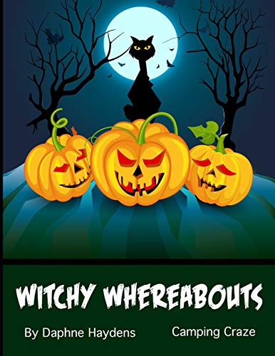 Witchy Whereabouts: Camping Craze