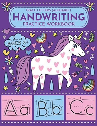 Trace Letters - Alphabet Handwriting Practice Workbook For Kids: Ultimate Writing Practice Solution For Pre K, Kindergarten And Kids Ages 3-5 (Letter Tracing For Preschoolers)