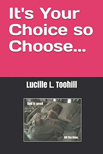 It's Your Choice so Choose...