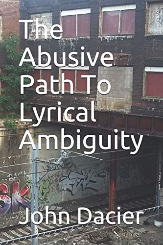 The Abusive Path To Lyrical Ambiguity
