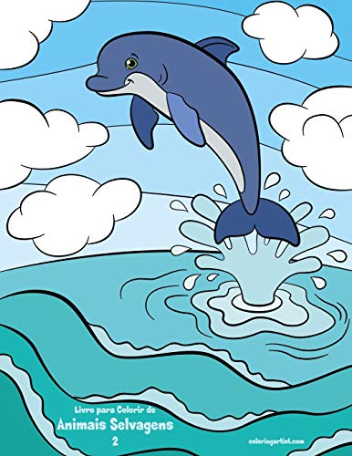 Livro para Colorir de Animais Selvagens 2 (Portuguese Edition)