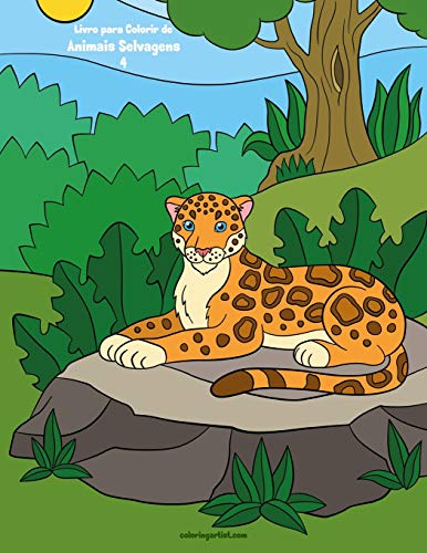 Livro para Colorir de Animais Selvagens 4 (Portuguese Edition)
