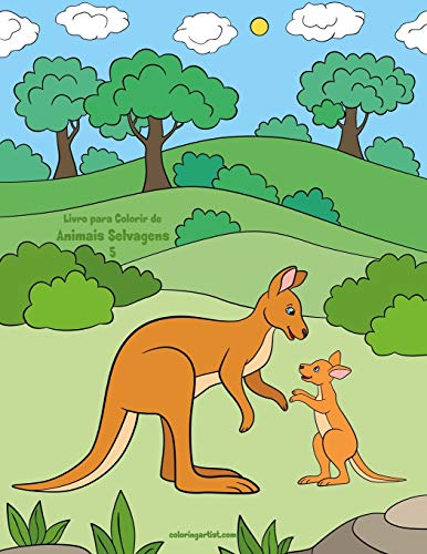 Livro Para Colorir De Animais Selvagens 5 (Portuguese Edition)
