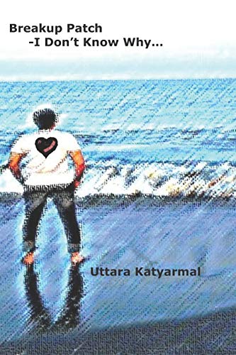 Breakup Patch: ?? I don?åt know why?á