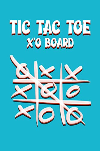 Tic Tac Toe X'O Board: 6" X 9" X'O (Tictactoe) Game Book With 130 Pages
