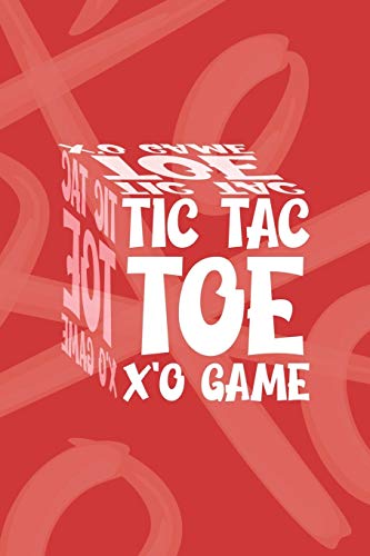 Tic Tac Toe X'O Game: Red 6" X 9" X'O Tic-Tac-Toe Game Book With 130 Pages