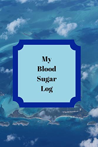 My Blood Sugar Tracker: A Yearly Tracker Of Blood Glucose Levels
