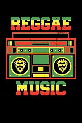 Reggae Music: Gift Idea For Reggae Lovers And Jamaican Music Addicts. 6 X 9 Inches - 100 Pages - 9781673270693