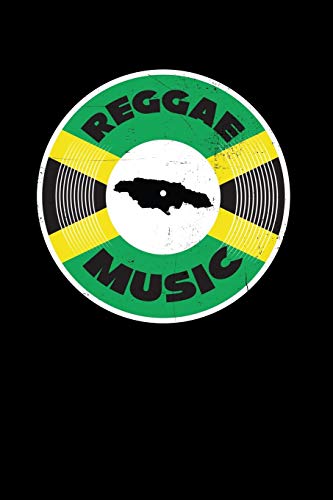 Reggae Music: Gift Idea For Reggae Lovers And Jamaican Music Addicts. 6 X 9 Inches - 100 Pages - 9781673270785