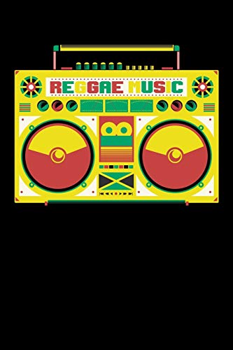 Reggae Music: Gift Idea For Reggae Lovers And Jamaican Music Addicts. 6 X 9 Inches - 100 Pages - 9781673270983