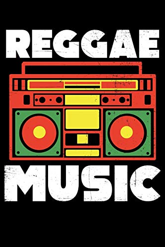 Reggae Music: Gift Idea For Reggae Lovers And Jamaican Music Addicts. 6 X 9 Inches - 100 Pages - 9781673271157