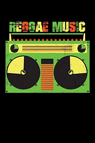 Reggae Music: Gift Idea For Reggae Lovers And Jamaican Music Addicts. 6 X 9 Inches - 100 Pages - 9781673271195