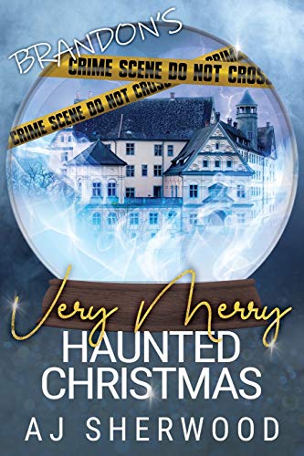 Brandon's Very Merry Haunted Christmas (Mack's Marvelous Manifestations)