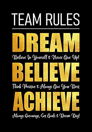 Team Rules - Dream - Believe - Achieve: Motivational Company Gifts for Employees - Coworkers - Office Staff Members | Inspirational Teamwork Gift (Thank You Gifts for Employees)