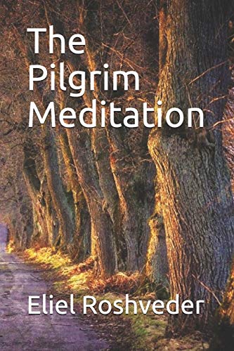 The Pilgrim Meditation (Meditation Series)