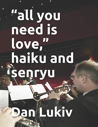 ??all you need is love,?? haiku and senryu
