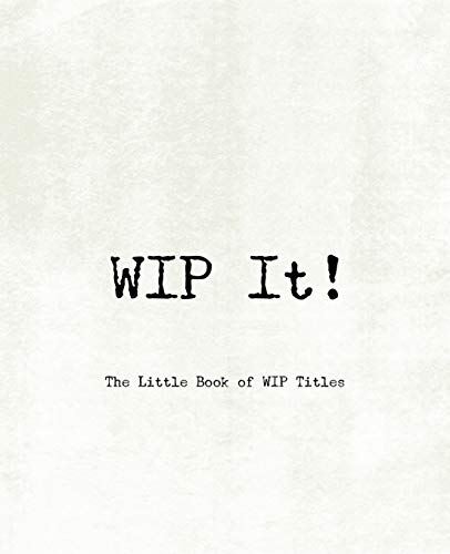 WIP It!