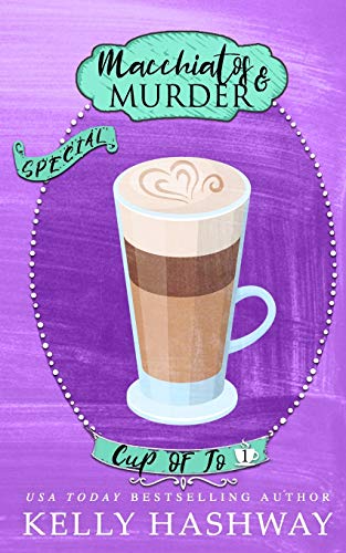 Macchiatos and Murder (Cup of Jo) (Paperback)