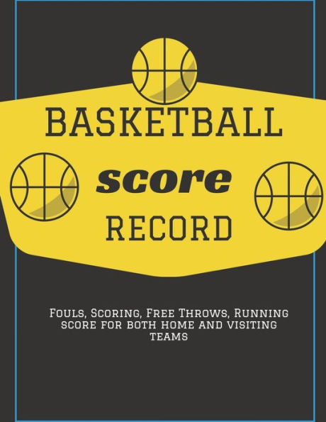 Basketball Score book: Basketball Score Keeper Score Book | Busy Raising Ballers Cover | 8.5 x 11 inches | 120 sheets: Basketball score keeper for parents and coaches