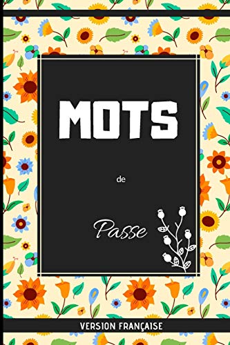 Mots De Passe: Version Fran?aise (French Edition)