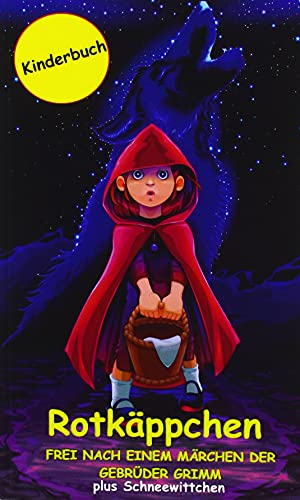 Rotk?ppchen: Plus Schneewittchen (German Edition)